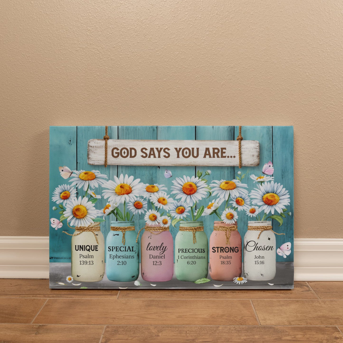 God Says You Are Unique Special Precious Strong Chosen Christian Canvas Wall Art | Daisy Mason Jar Farmhouse Decor | Inspirational Bible Verse Wall Decor