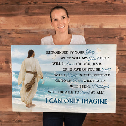 I Can Only Imagine Christian Canvas Wall Art | Jesus Walking by the Ocean | Surrounded By Your Glory Religious Wall Decor