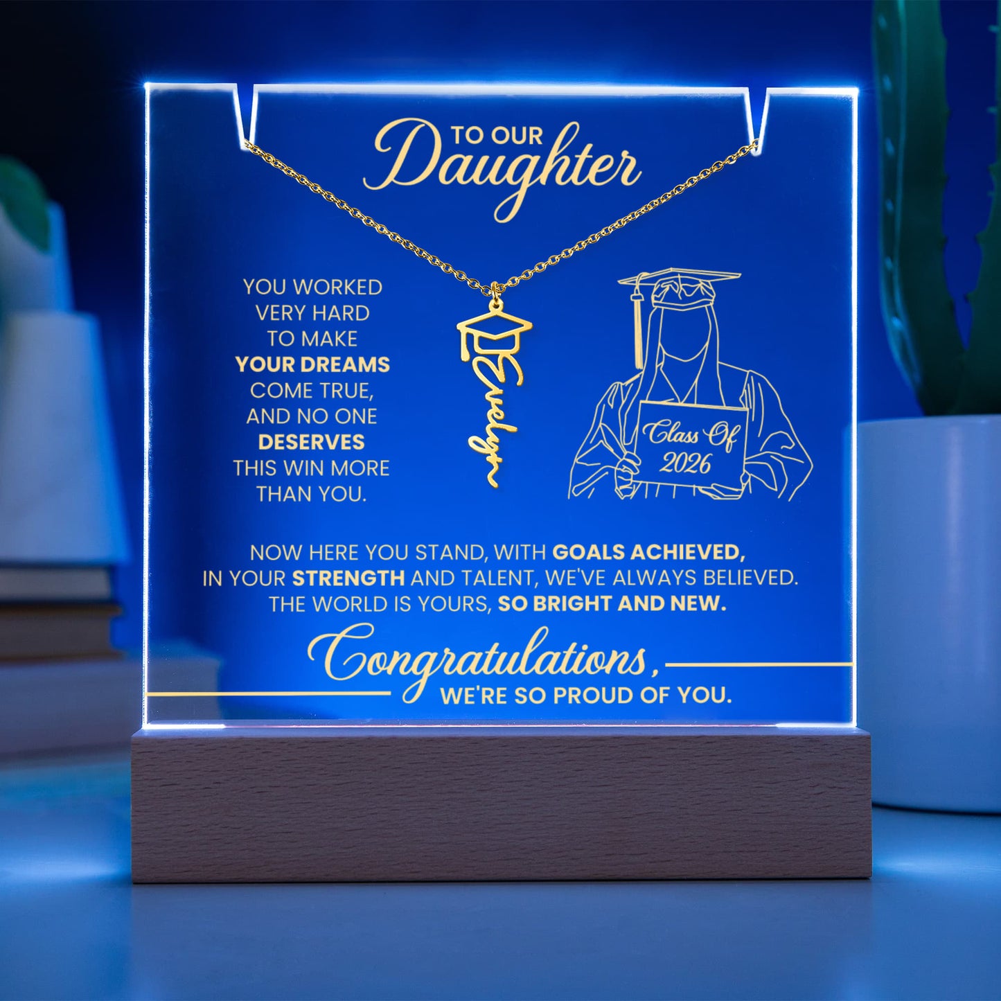 To My Daughter Graduation LED Plaque – Personalized Class of 2026 Gift | Light Up Acrylic Keepsake from Parents