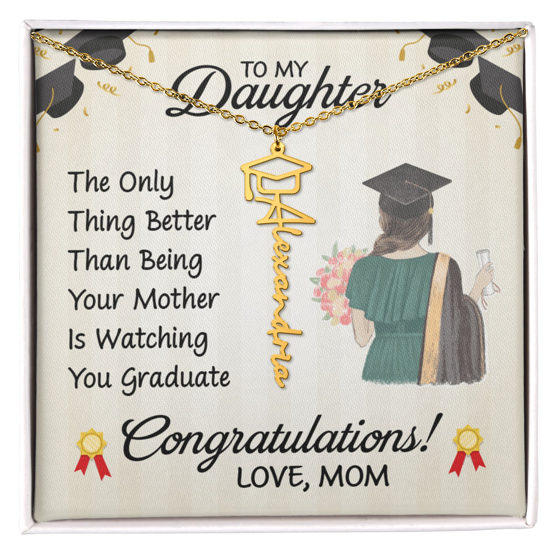 Graduation Gift from Mom Daughter
