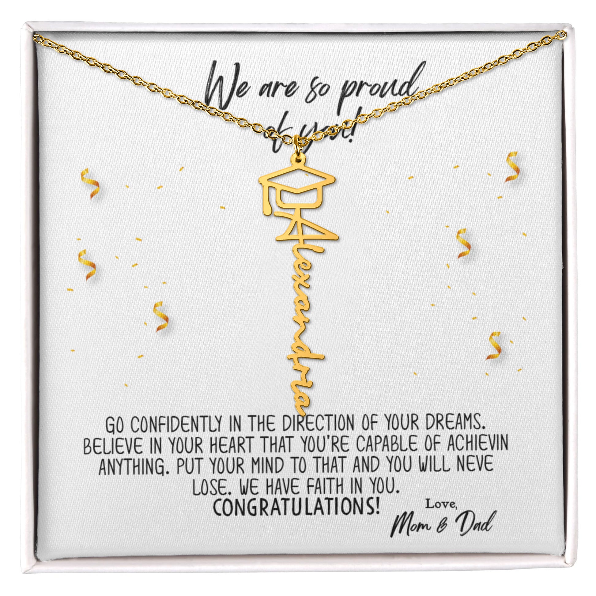 Graduation Gift from Mom and Dad
