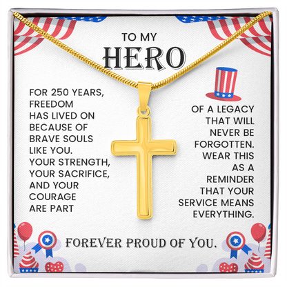 To My Hero Cross Necklace – Patriotic Tribute Gift | Courage Strength Sacrifice Jewelry