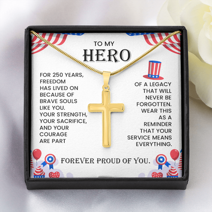 To My Hero Cross Necklace – Patriotic Tribute Gift | Courage Strength Sacrifice Jewelry
