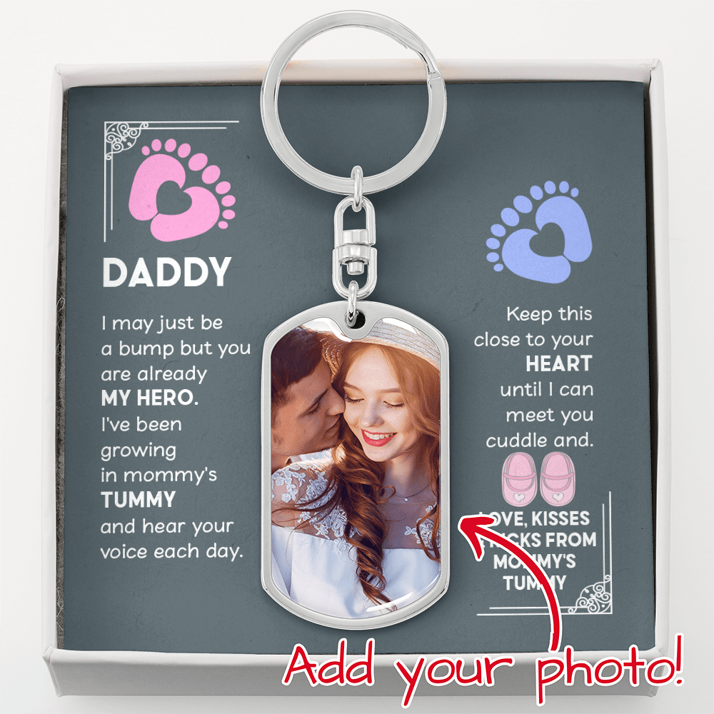 daddy to be keychain i may just be a bump but you are already my hero
