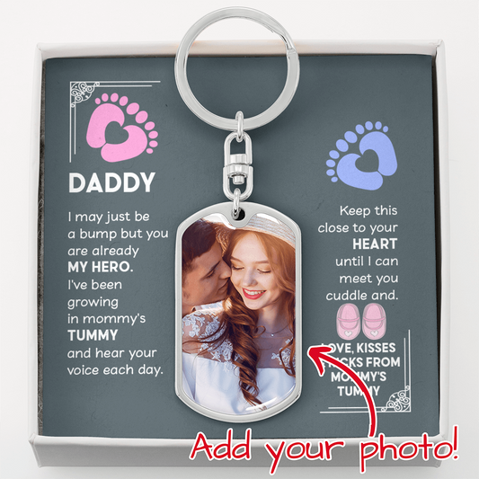 daddy to be keychain i may just be a bump but you are already my hero