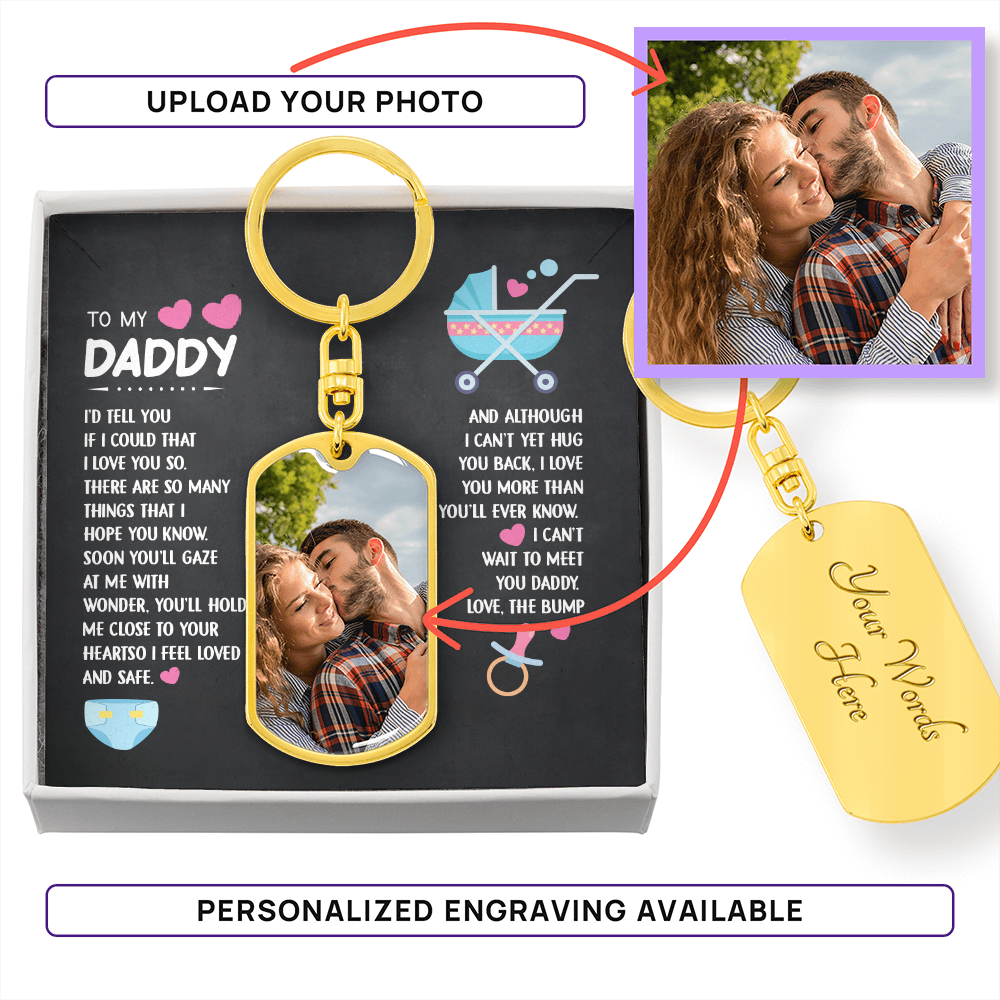first time dad keychain you'll hold me close to your heart love the bump