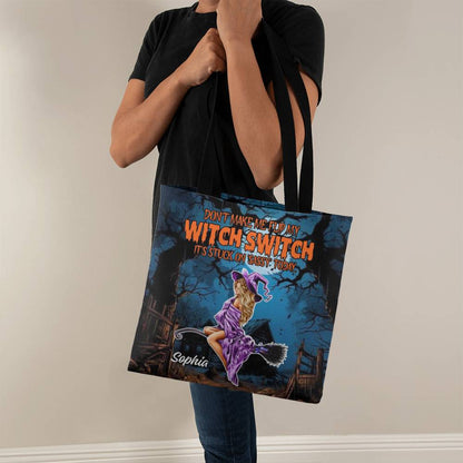 Don’t Make Me Flip My Witch Switch, It’s Stuck on Sassy” Halloween Tote Bag !