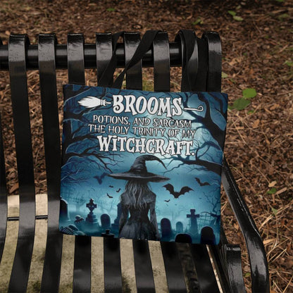 Brooms, Potions & Sarcasm: The Holy Trinity of My Witchcraft” Gothic Halloween Tote Bag !
