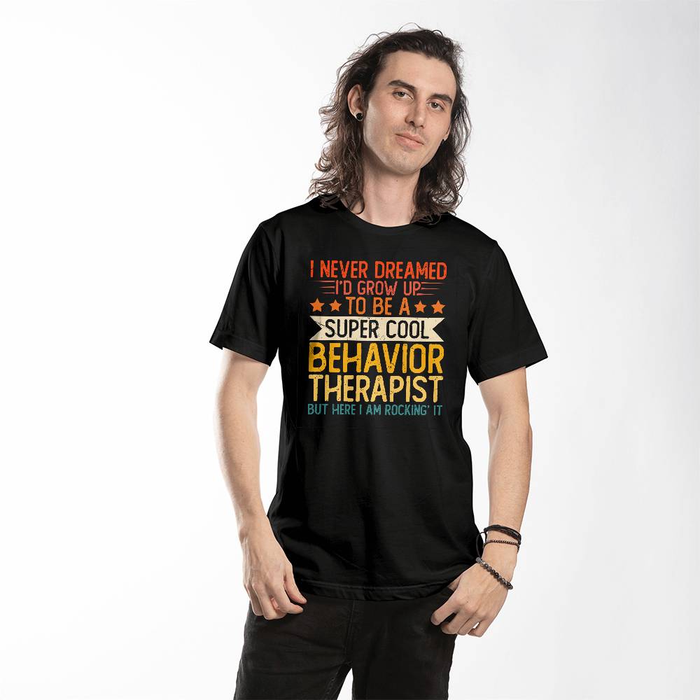 Super Cool Behavior Therapist Motivation T-Shirt