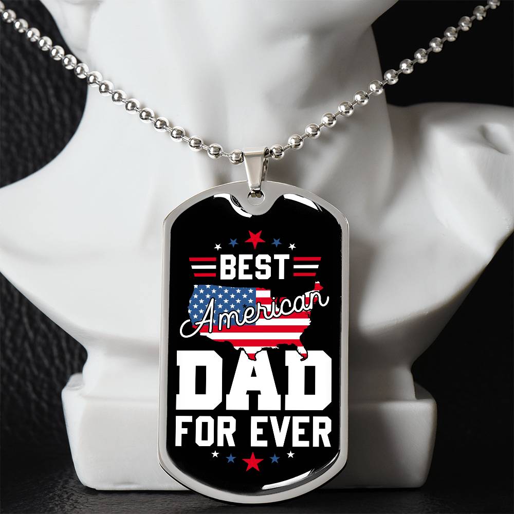 Best American Dad Forever 4th Of July Dog Tag Necklace with Engraving