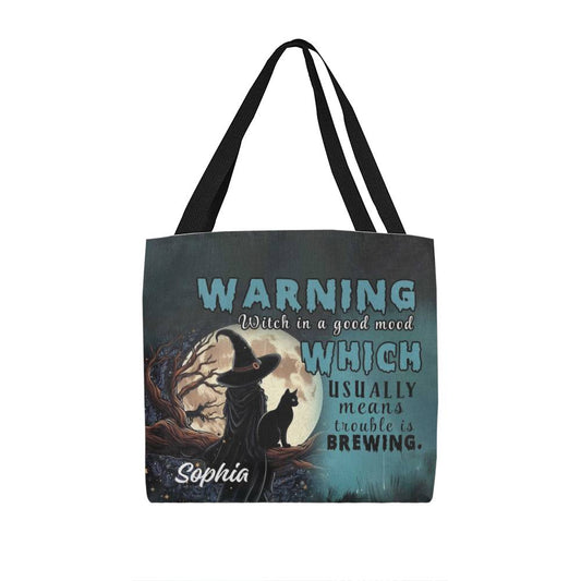 Custom Witch Tote Bag – “Warning: Witch in a Good Mood, Trouble Brewing !