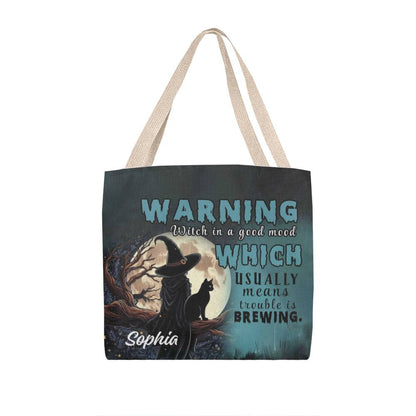 Custom Witch Tote Bag – “Warning: Witch in a Good Mood, Trouble Brewing !
