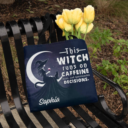 Custom Witch Tote Bag – “This Witch Runs on Caffeine, Chaos & Questionable Decisions !