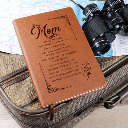 To My Mum For All  The Times I Forgot, Leather Graphic Journal
