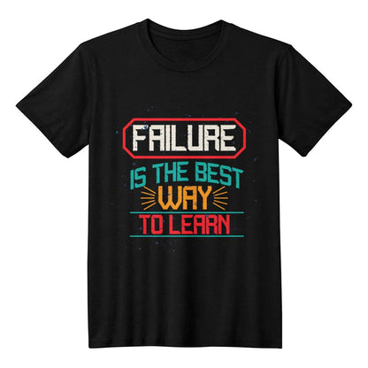 Failure is the Best Way to Learn Motivational T-Shirt
