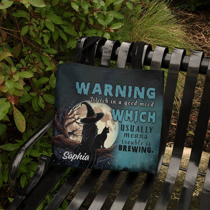 Custom Witch Tote Bag – “Warning: Witch in a Good Mood, Trouble Brewing !