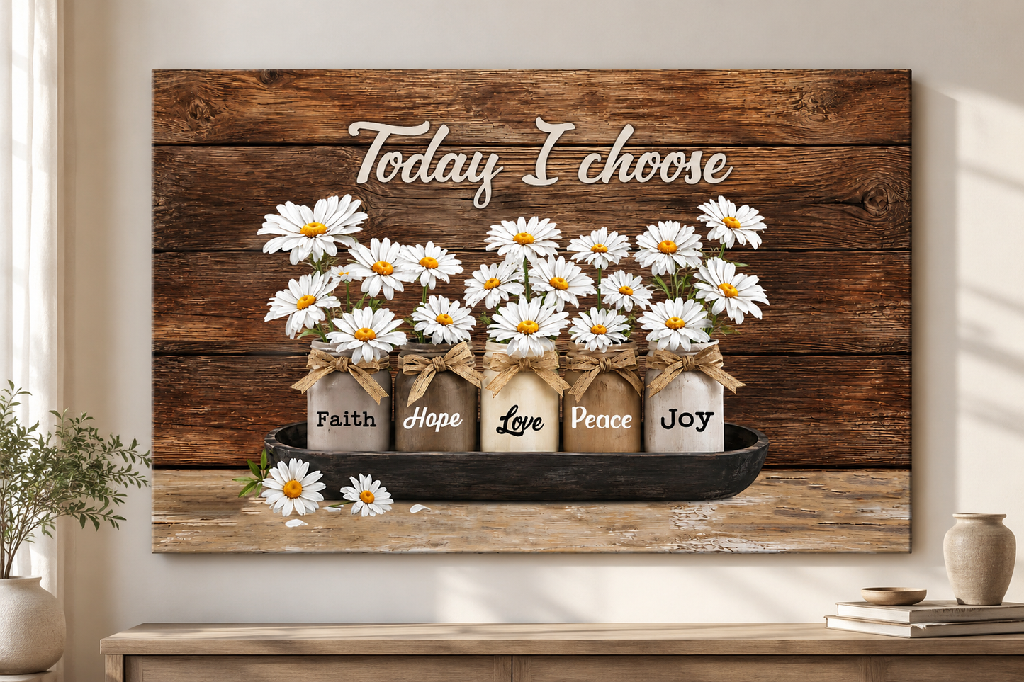 Today I Choose Faith Hope Love Peace Joy Canvas Print – Christian Wall Decor