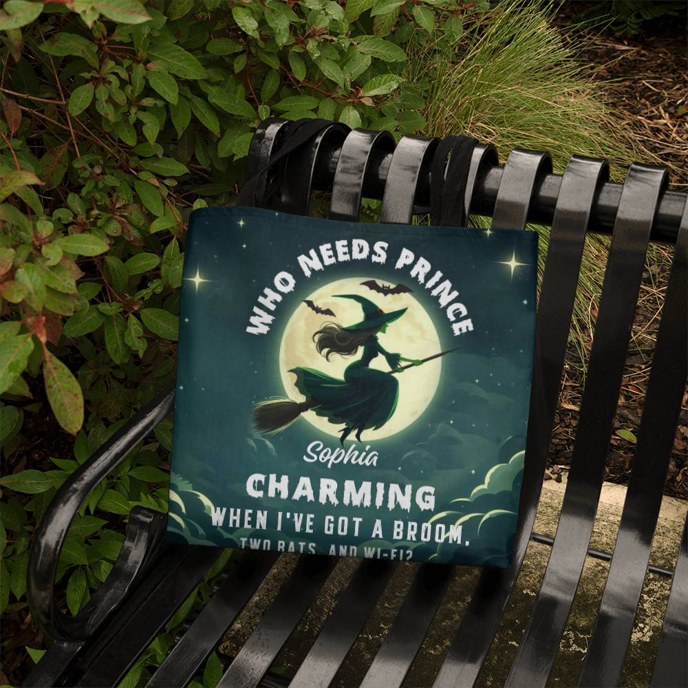 Who Needs Prince Charming, I’ve Got a Broom, Bats & Wi-Fi” Halloween Bag !