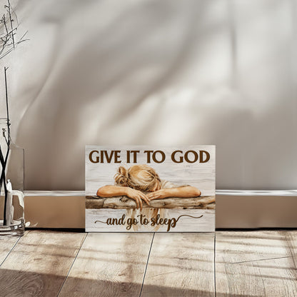 Give It to God and Go to Sleep Canvas Wall Art – Christian Faith Inspirational Farmhouse Decor