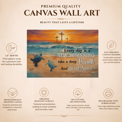Every Day Is a New Beginning Christian Canvas Wall Art | Take a Deep Breath and Start Again | Beach Sunset Crosses Sea Turtle Coastal Decor