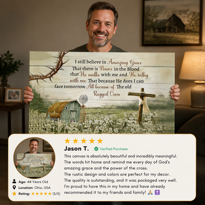 I Still Believe in Amazing Grace Christian Canvas Wall Art | Because He Lives I Can Face Tomorrow | Rustic Farmhouse Religious Decor