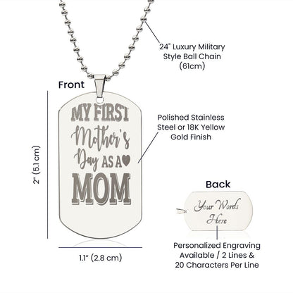 My First Mother's Day as a Mom, Engraved Dog Tag Necklace - YERTIZZ.COM