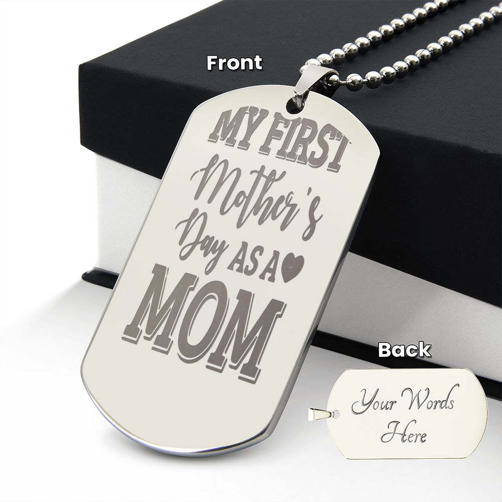 My First Mother's Day as a Mom, Engraved Dog Tag Necklace - YERTIZZ.COM