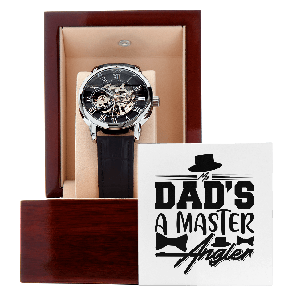 My Dad's a Master Angler, Men's Openwork Watch Gift For Dad - YERTIZZ.COM
