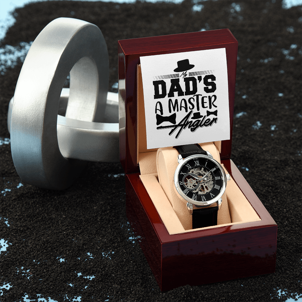 My Dad's a Master Angler, Men's Openwork Watch Gift For Dad - YERTIZZ.COM