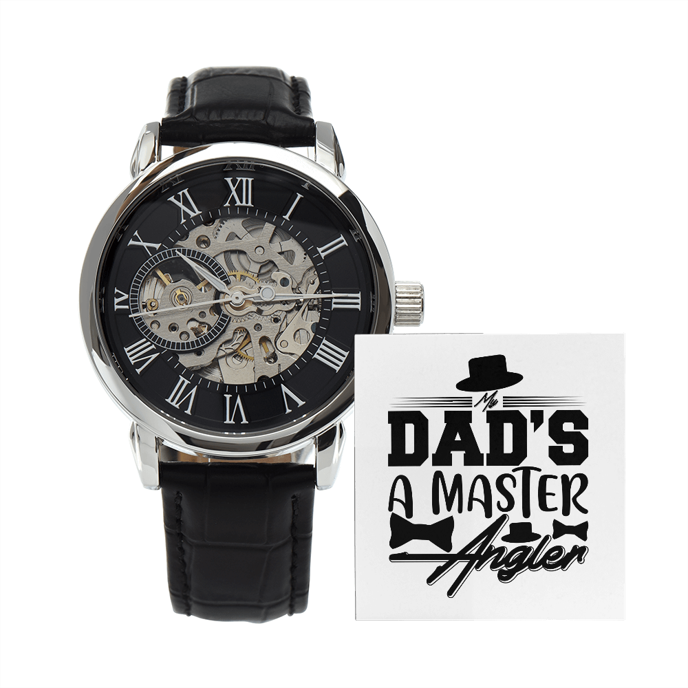 My Dad's a Master Angler, Men's Openwork Watch Gift For Dad - YERTIZZ.COM