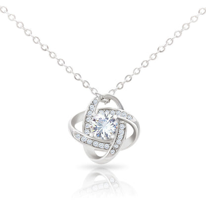 Thanksgiving, To My Beautiful Bride, Future Husband, Love Knot Necklace, Jewelry Gift - YERTIZZ.COM