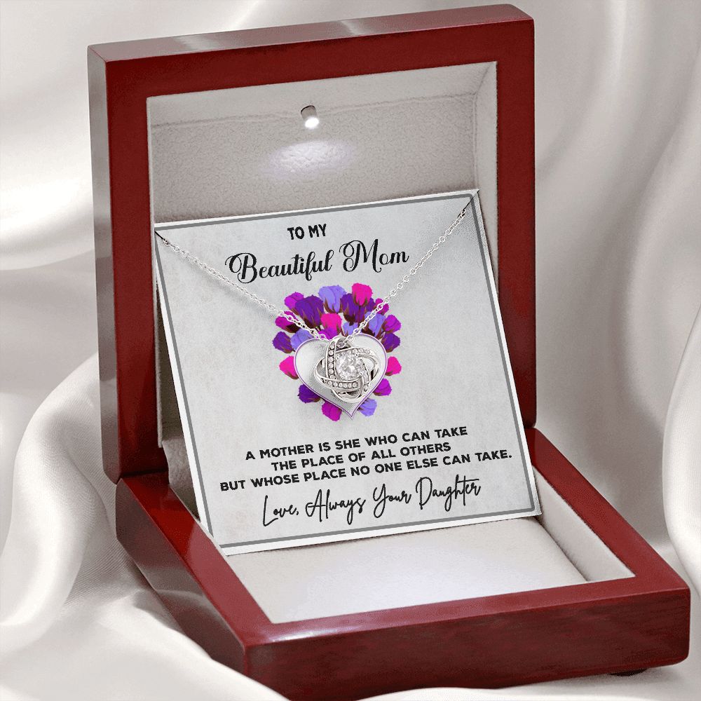 To My Beautiful Mom, Love Always, Your Daughter, Love Knot Necklace