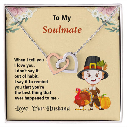 Thanksgiving, To My Soulmate, Love Your Husband, Interlocking Hearts Necklace, Jewelry Gift - YERTIZZ.COM