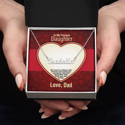 To My Precious Daughter, Love Dad, Custom Name Necklace