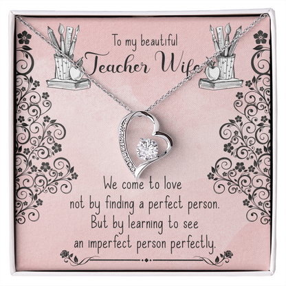 To My Teacher Wife, Forever Love Necklace, Gift, Jewelry - YERTIZZ.COM