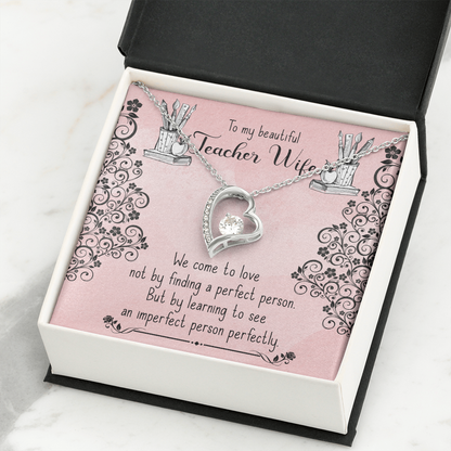 To My Teacher Wife, Forever Love Necklace, Gift, Jewelry - YERTIZZ.COM
