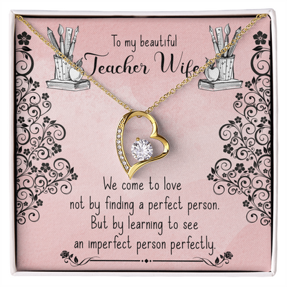 To My Teacher Wife, Forever Love Necklace, Gift, Jewelry - YERTIZZ.COM